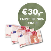 30  Empfehlungs-Bonus